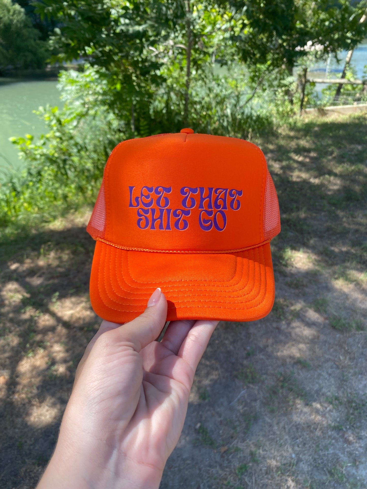 ‘Let That Shit Go’ Trucker Hat